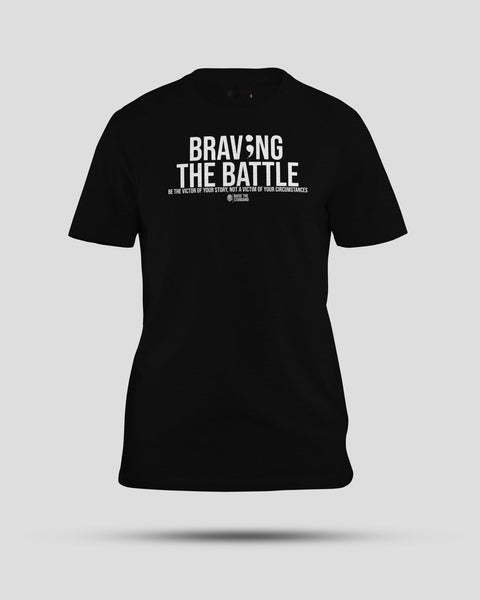 Braving The Battle T-Shirt - Raise The Standard Apparel