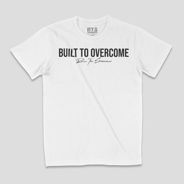 Built To Overcome Unisex T-Shirt - Raise The Standard Apparel