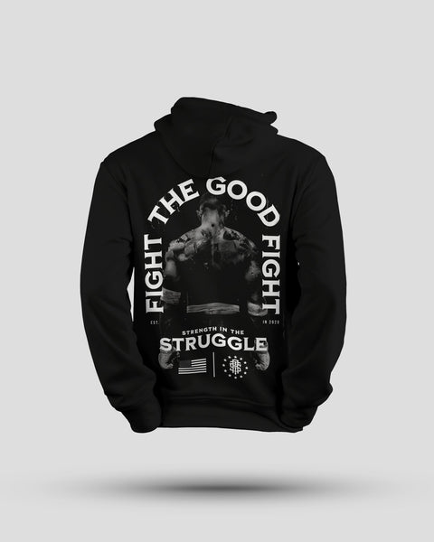 Fight The Good Fight Hoodie - Raise The Standard Apparel