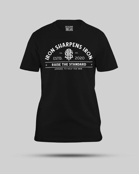 Iron Sharpens Iron T-Shirt - Raise The Standard Apparel