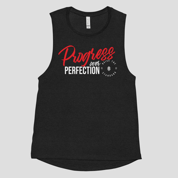 Progress Over Perfection Ladies’ Muscle Tank - Raise The Standard Apparel