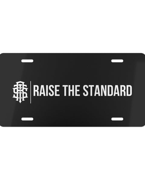 Raise The Standard License Plate - Raise The Standard Apparel