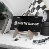 Raise The Standard License Plate - Raise The Standard Apparel