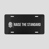 Raise The Standard Vanity Plate - Raise The Standard Apparel