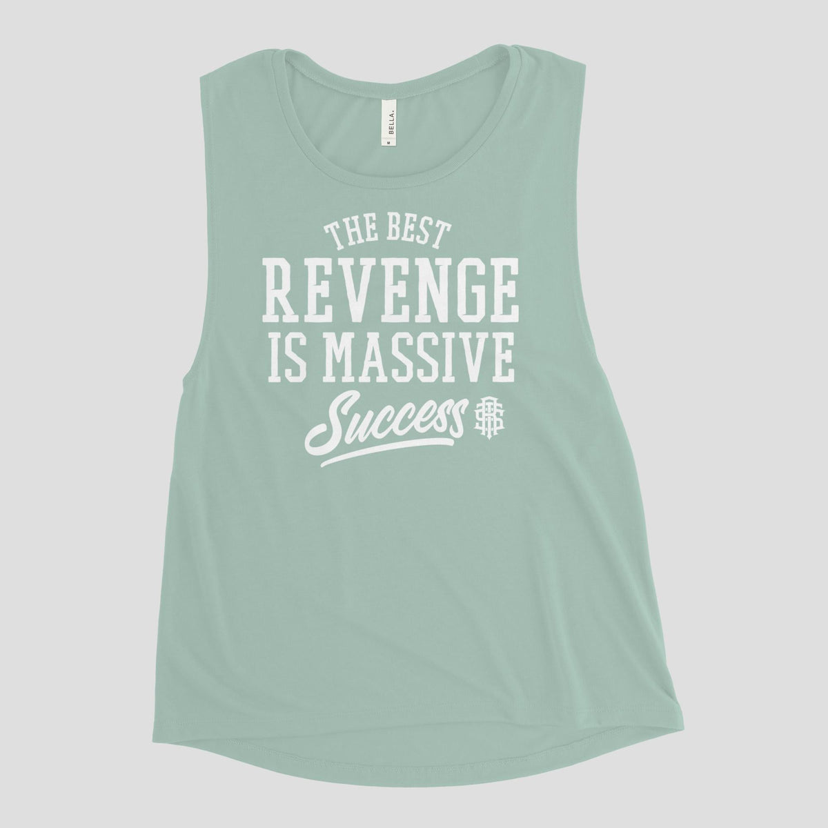 The Best Revenge Ladies’ Muscle Tank - Raise The Standard Apparel