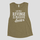 The Best Revenge Ladies’ Muscle Tank - Raise The Standard Apparel