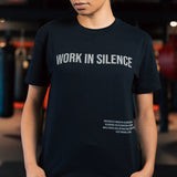 Work In Silence T-Shirt - Raise The Standard Apparel