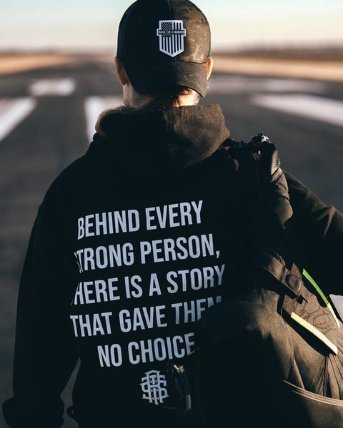 Behind Every Strong Person Zip-up Hoodie - Raise The Standard Apparel