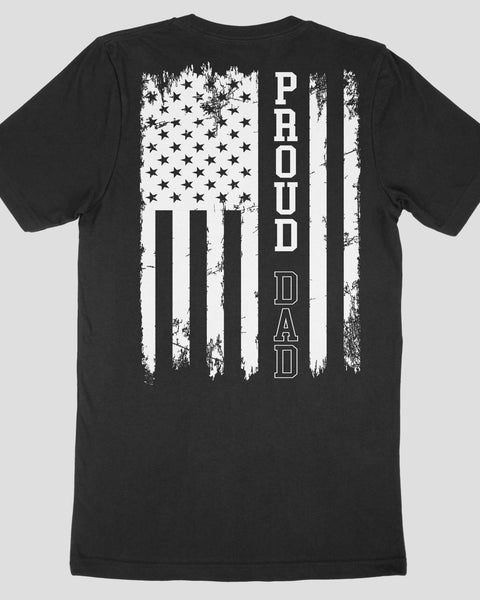 Proud Dad T-Shirt - Raise The Standard Apparel